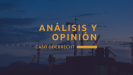 análisis del caso odebrecht